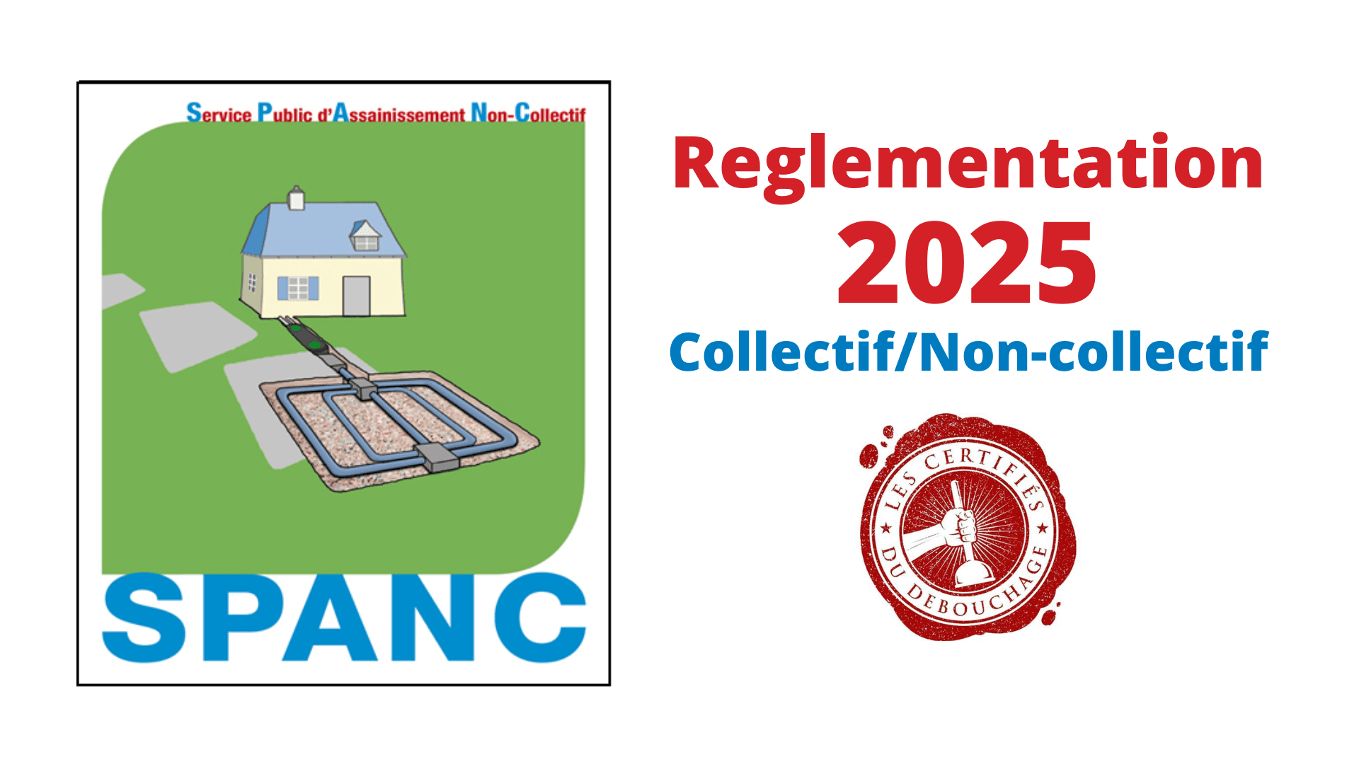 Assainissement individuel vs collectif : légal en 2025